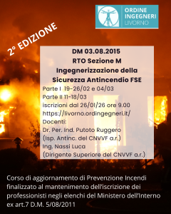 Corso di aggiornamento Prevenzione Incendi  DM 03.08.2015 -RTO Sezione M-Ingegnerizzazione della Sicurezza Antincendio FSE