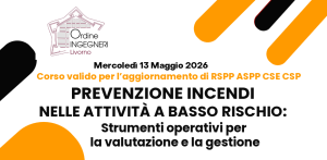 Corso RSPP ASPP CSP CSE 13 Maggio ore 15.00 PREVENZIONE INCENDI NELLE ATTIVITÀ A BASSO RISCHIO